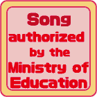 Song authorized by the ministry of education